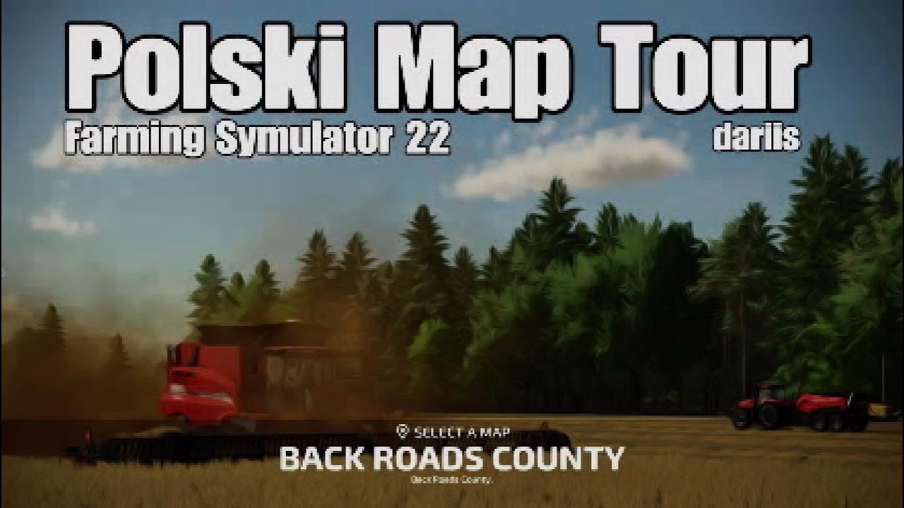 Back Roads County- Polski Map Tour- recenzja- konsole- Farming Simulator 22- PS4- PS5