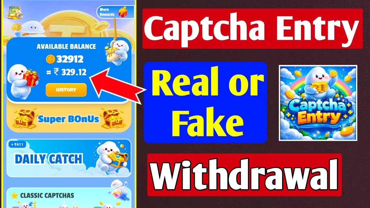 Captcha Entry real or fake | Withdrawal 