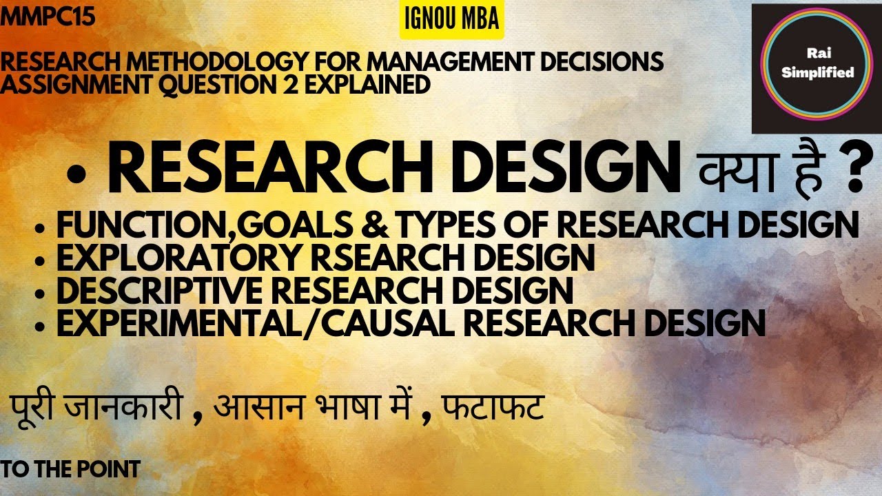 Research design | ignou mba assignment 2022 | ignou mba | ignou mba classes 2022 | MMPC15