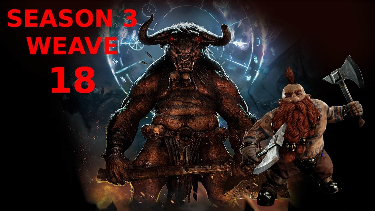 Weave 18 | Slayer - SOLO - Season 3 Vermintide II
