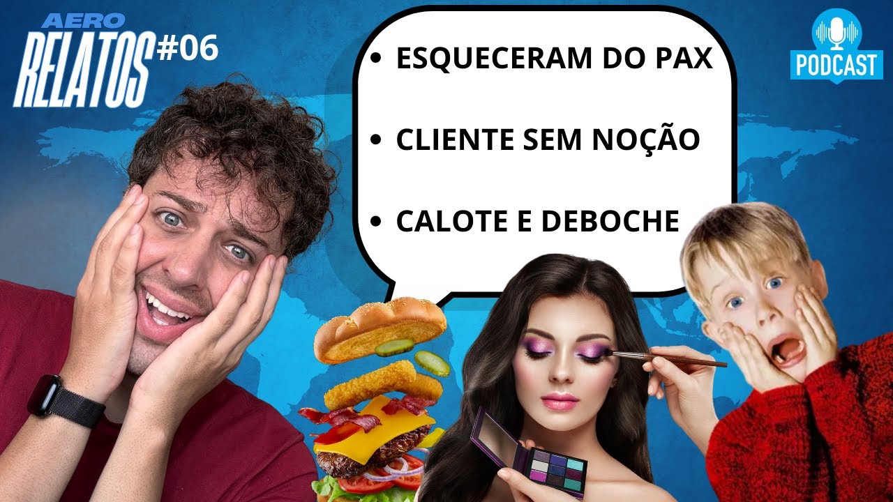 TEVE CALOTE E DEBOCHE, TEVE AT&Eacute; GENTE ESQUECIDA! - AeroRelatos 06
