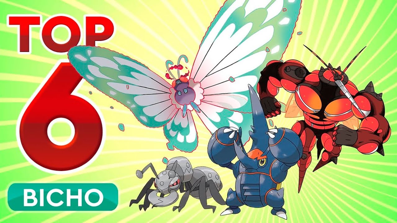 Top 6 - Pokémon Tipo Bicho