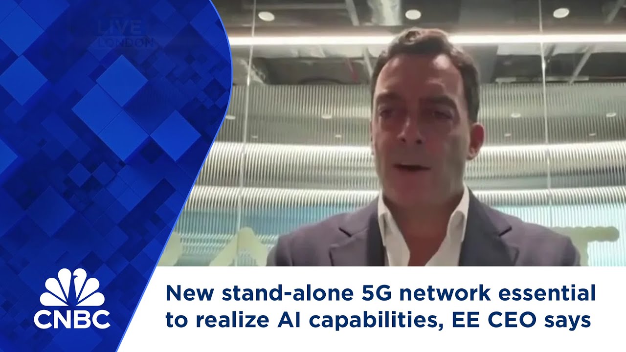 New stand-alone 5G network essential to realize AI capabilities, EE CEO says
