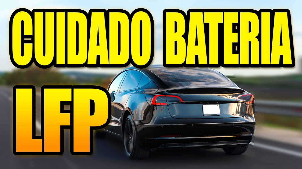 Cómo Cuidar la Batería LFP de tu Tesla Model 3 🔋 Consejos y Errores a Evitar