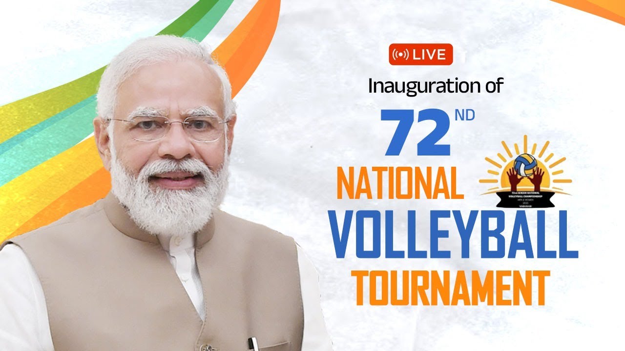 Watch LIVE: PM Shri Narendra Modi inaugurates 72nd National Volleyball Tournament in Varanasi.