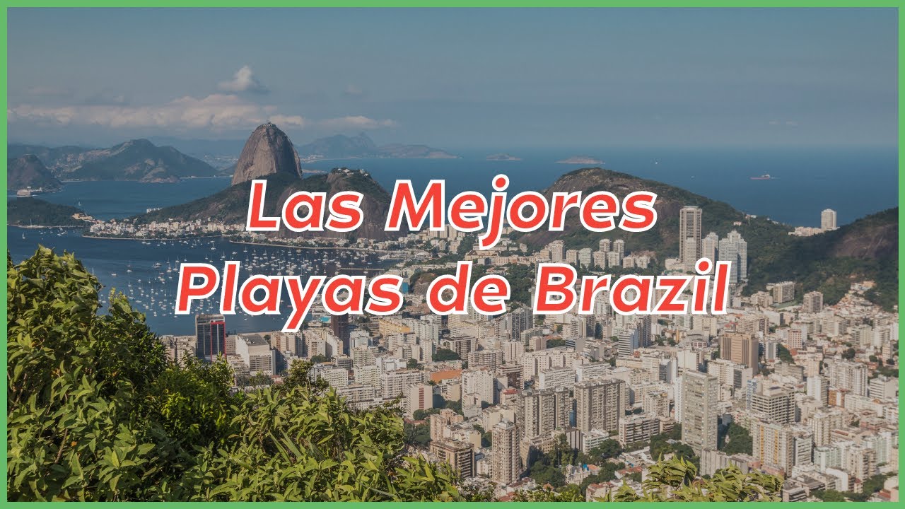 🏖️ Las Mejores Playas de Brasil 🇧🇷