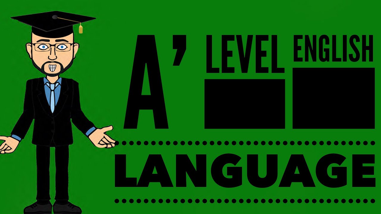 A' Level English Language: Topics to Study for the Exam