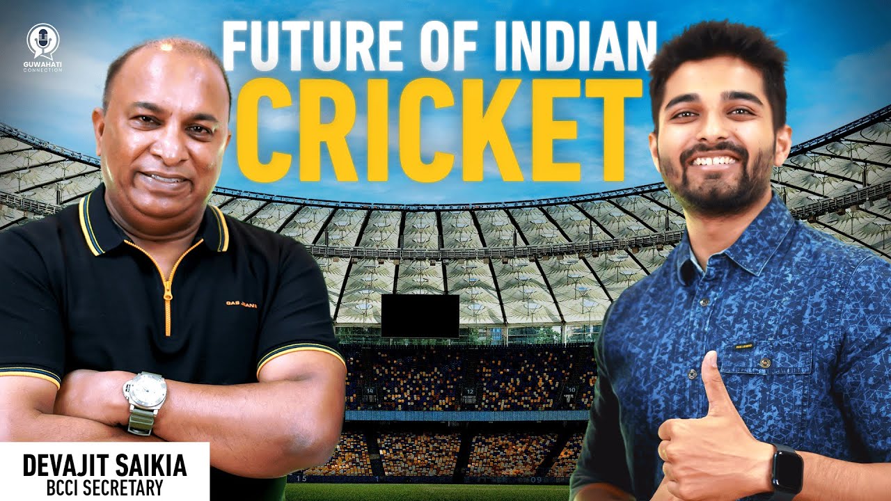 The Future of Cricket in Assam: Riyan, Test Cricket & IPL with BCCI Secretary Devajit Saikia