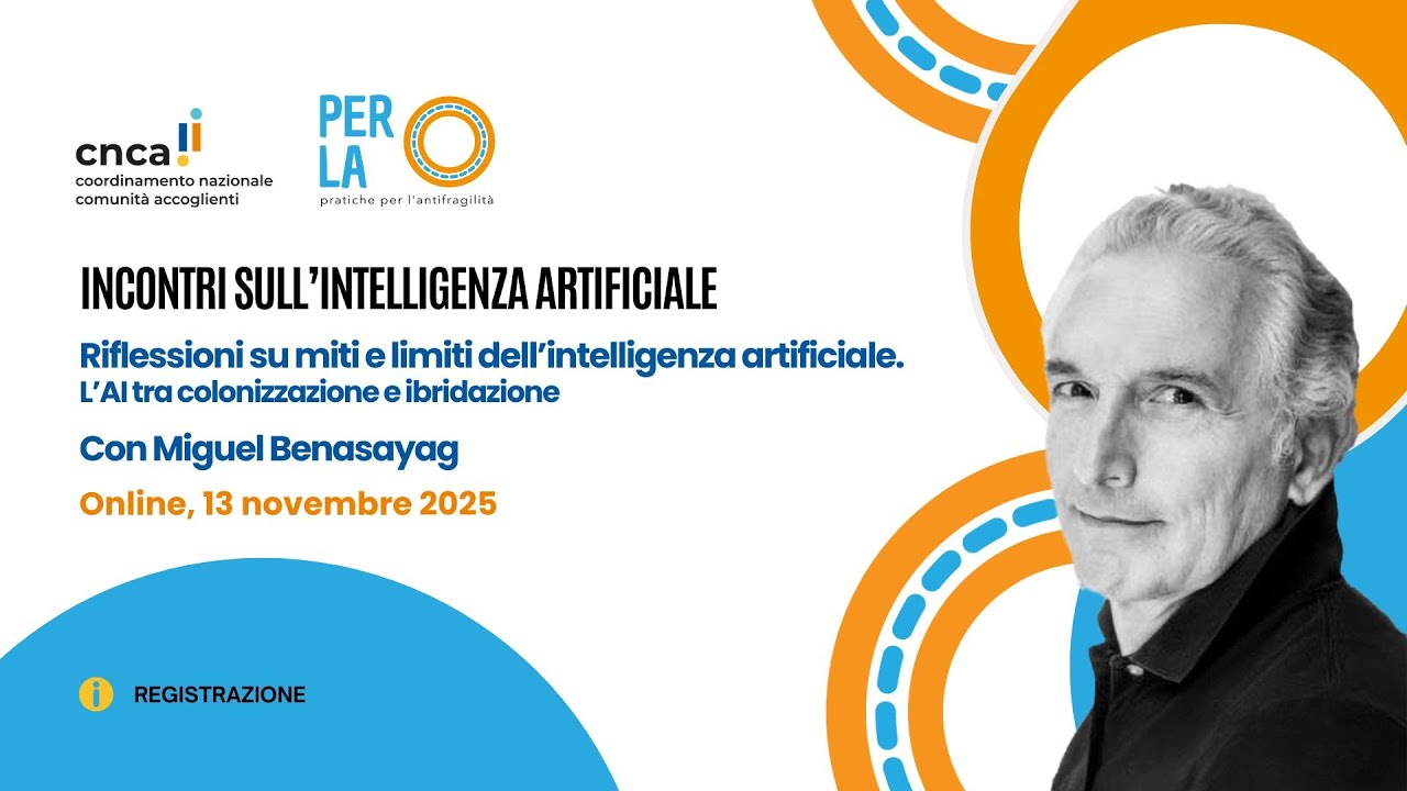 Riflessioni su miti e limiti dell’intelligenza artificiale - Miguel Benasayag