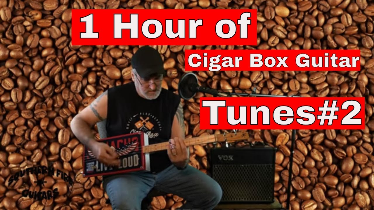 Cigar Box Guitar - One hour of Cigar Box Guitar Tunes #2