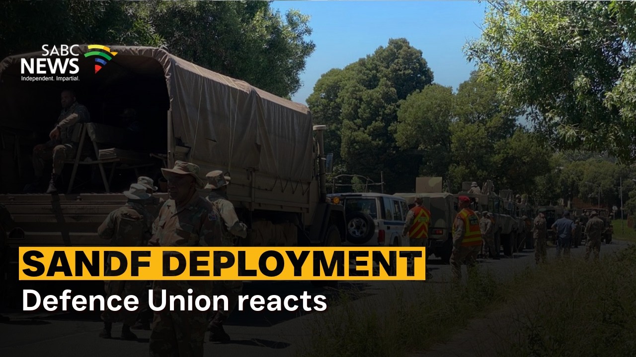 Defence Union reacts to SANDF deployment