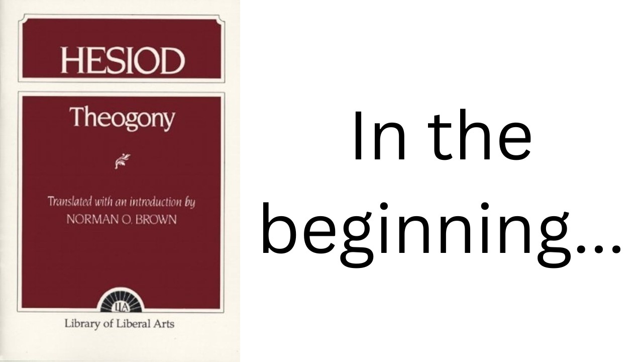 Theogony by Hesiod translated by Norman O. Brown: Book Discussion