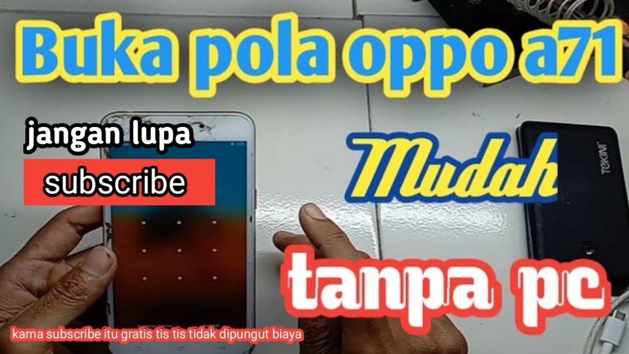 Buka Pola OPPO A71 || Dengan Mudah || Tanpa Pc