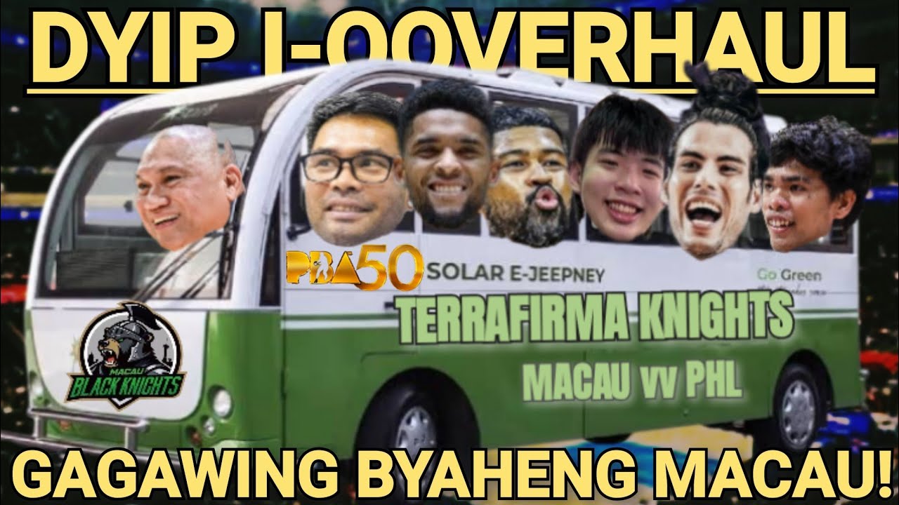 PBA NEW TEAM; DYIP I-OOVERHAUL AT GAGAWING BYAHENG MACAU!
