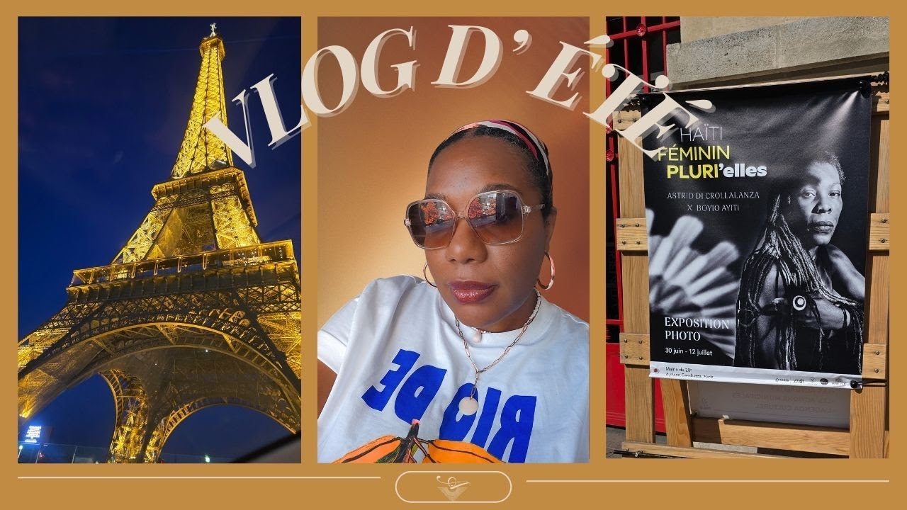 Vlog d'été à Paris ☀️ | Balades, shopping & expo haïtienne