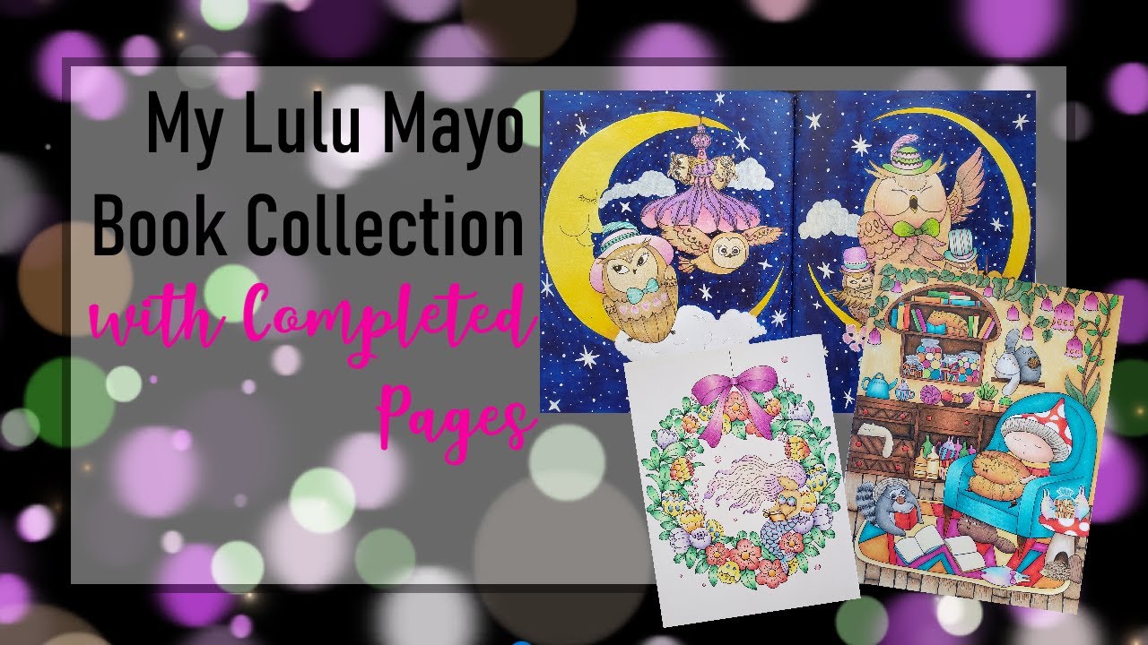 Lulu Mayo Book Collection | Flip Through with Completed Pages | Adult Coloring