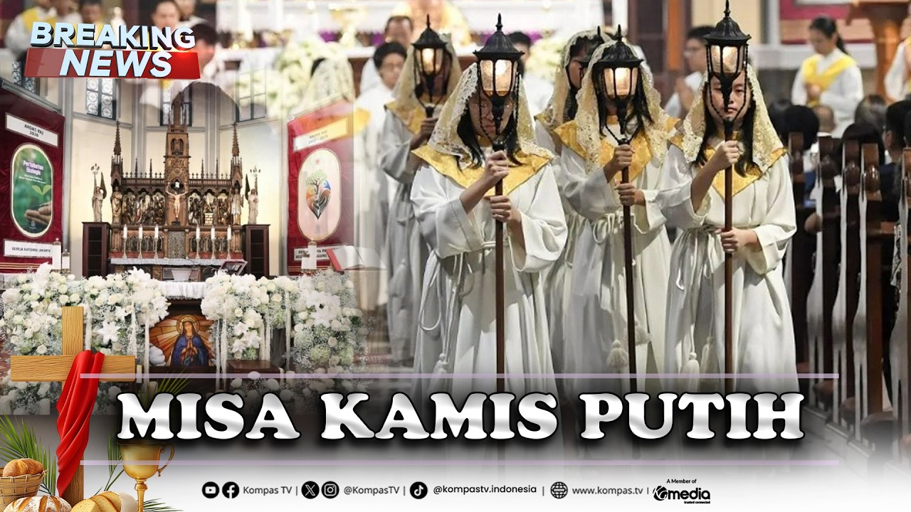 LIVE - Misa Kamis Putih di Gereja Katedral Jakarta