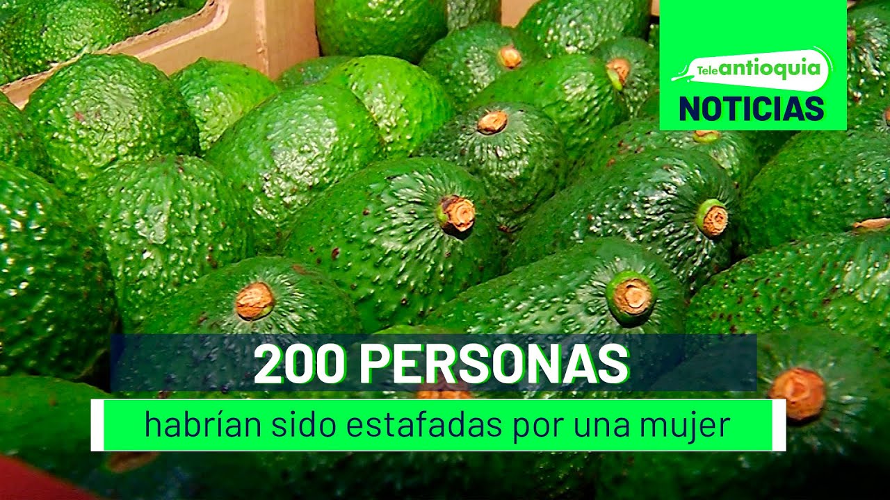 200 personas habr&iacute;an sido estafadas por una mujer - Teleantioquia Noticias