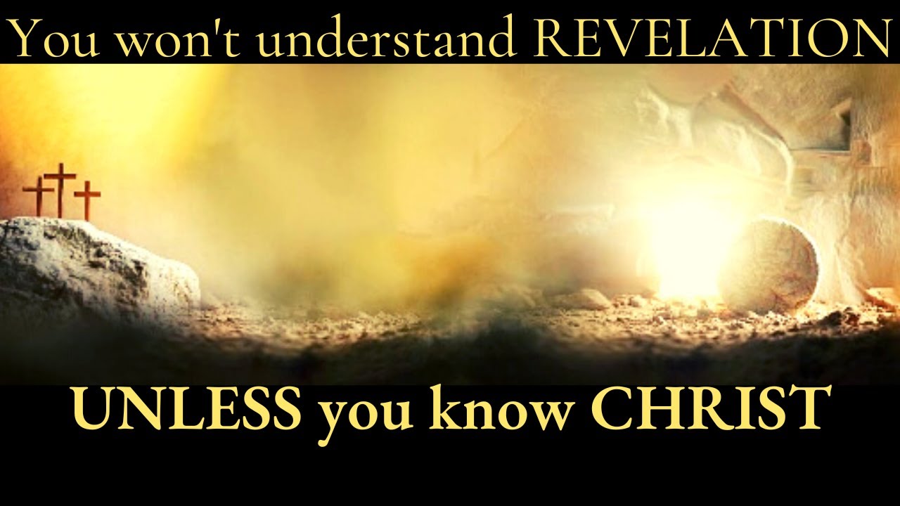 The Revelation of Messiah Yeshua | How do we understand it properly?