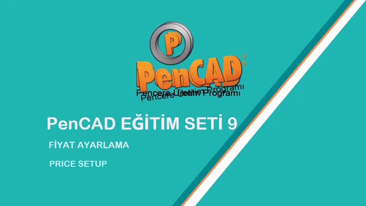 PENCAD FİYAT AYARLAMA ( PENCAD EĞİTİM SETİ 9)