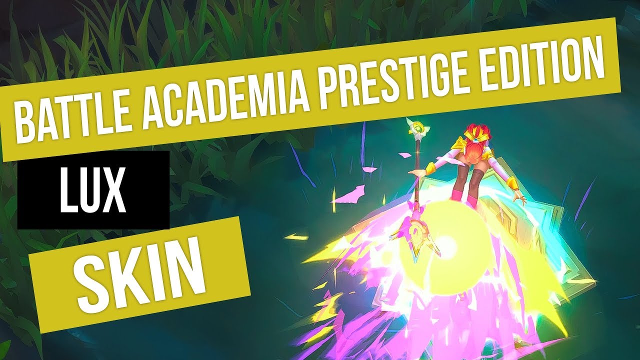 LoL Battle Academia Lux Prestige Edition | Skin Spotlight