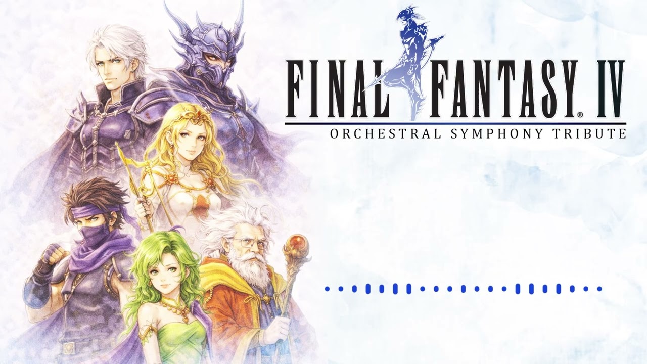 Final Fantasy IV ✨ Symphony of Light – Orchestral Tribute Album