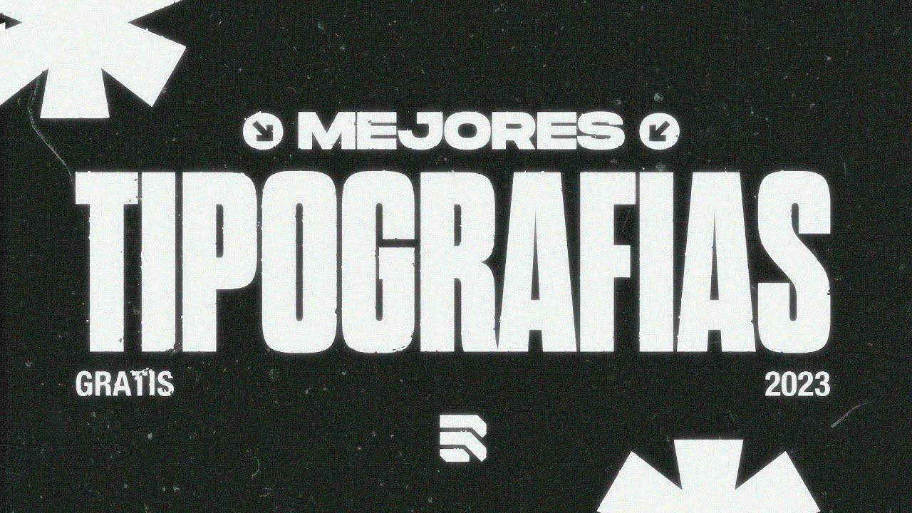 Mejores Tipograf&iacute;as Gratis 2023