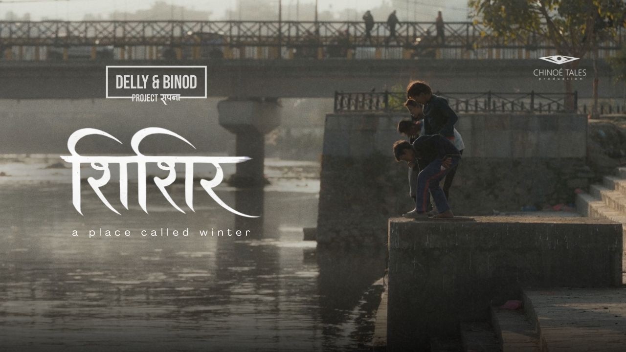 Delly & Binod -  शिशिर  A place called winter (official music video)