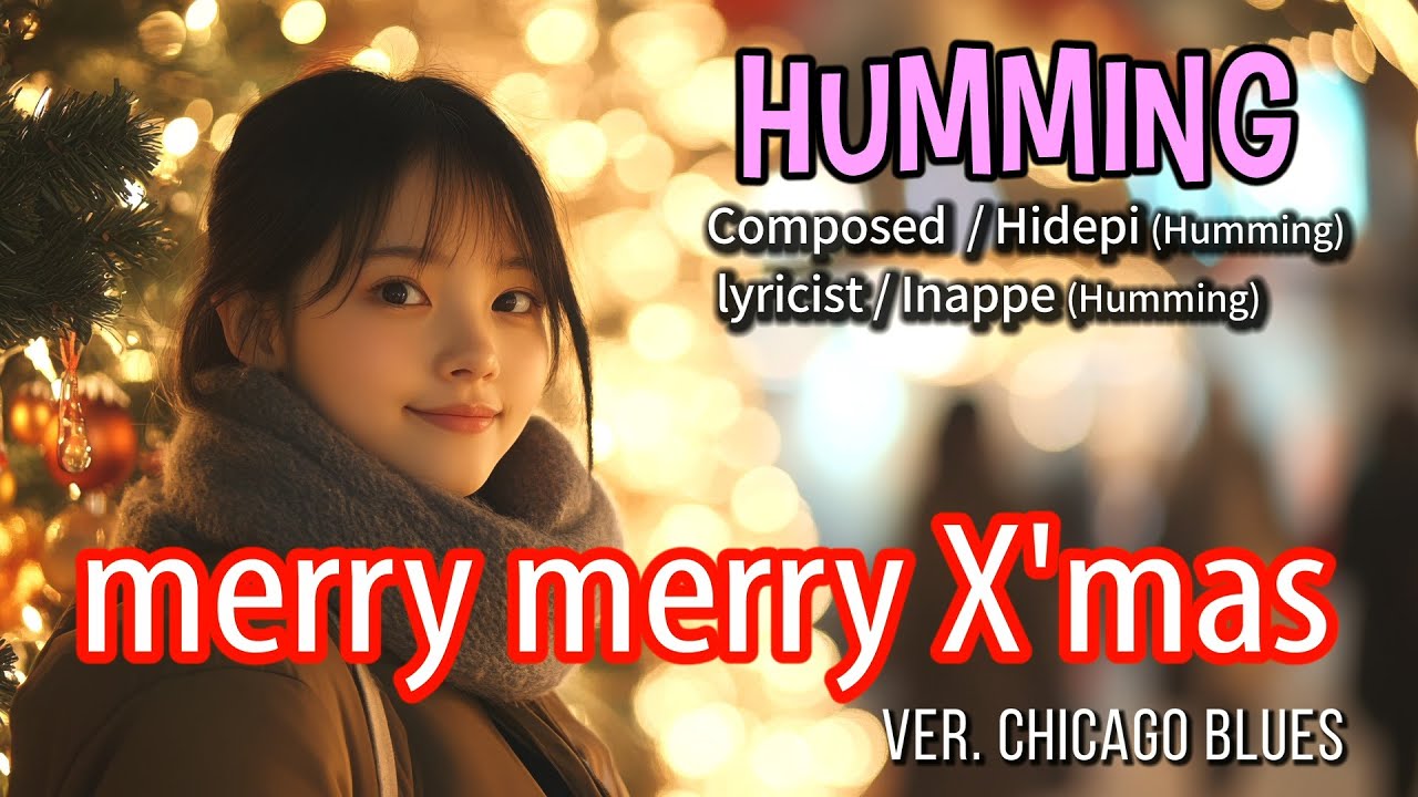 「merry merry X'mas」ver. Chicago blues