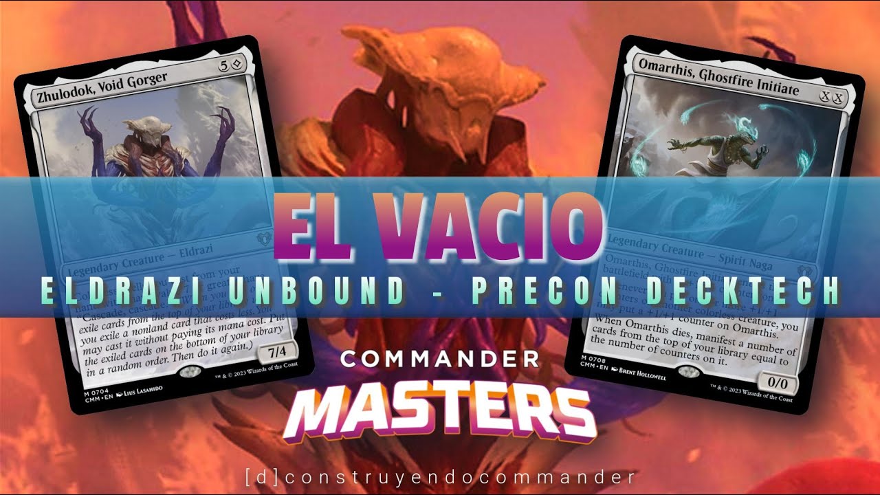 ELDRAZI UNBOUND | GUIA y MEJORAS - Void Gorger | GUIA EDH | DECKTECH | Mtg Español