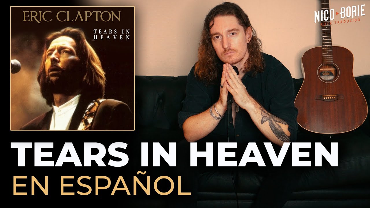 🙏🏽¿Cómo sonaría TEARS IN HEAVEN - ERIC CLAPTON en Español?