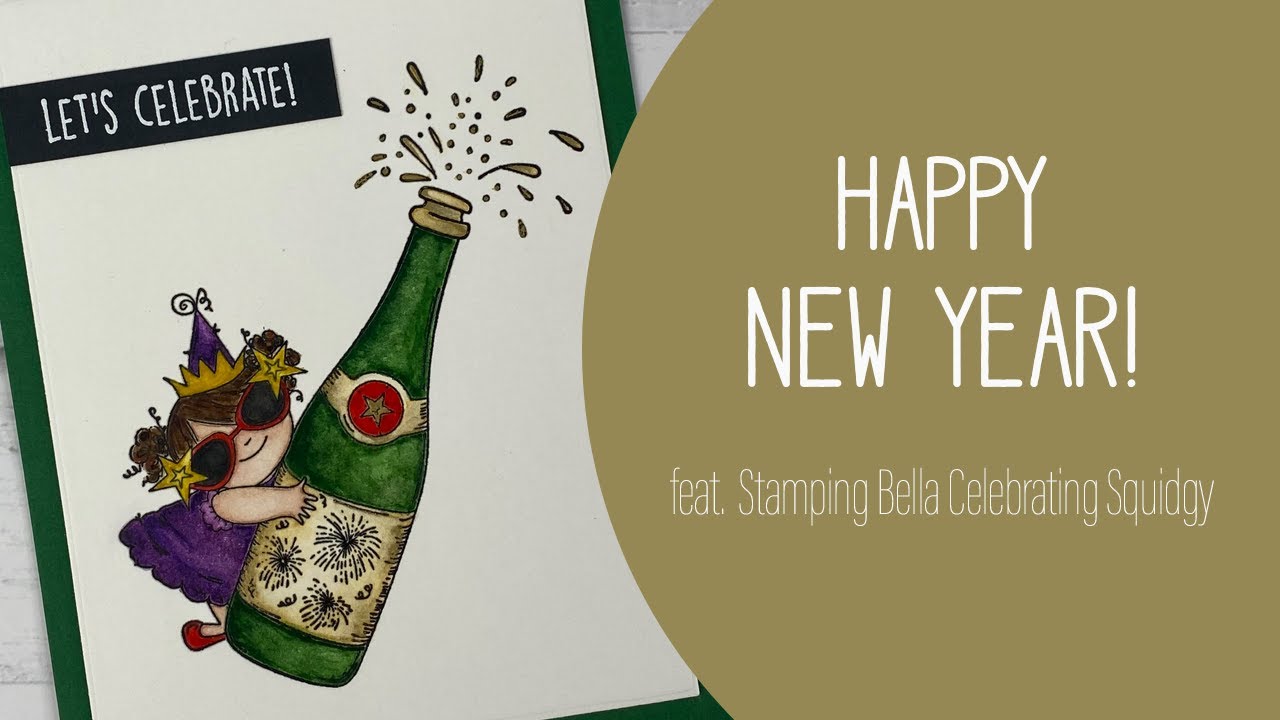 Happy New Year! | Wishing you a Happy and Healthy 2026 | Stamping Bella Celebrating Squidgy