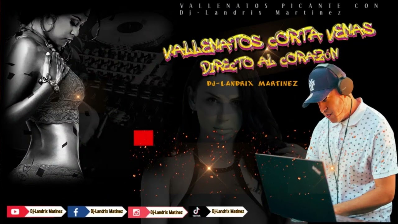POR UNA MENTIRA VALLENATOS CORTA VENAS DE SIEMPRE DJ LANDRIX MARTINEZ