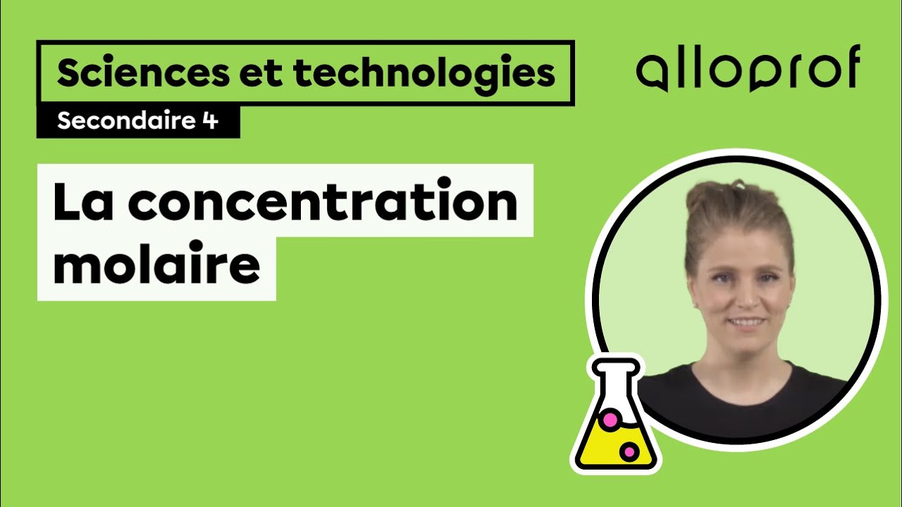 La concentration molaire | Sciences et technologies | Alloprof