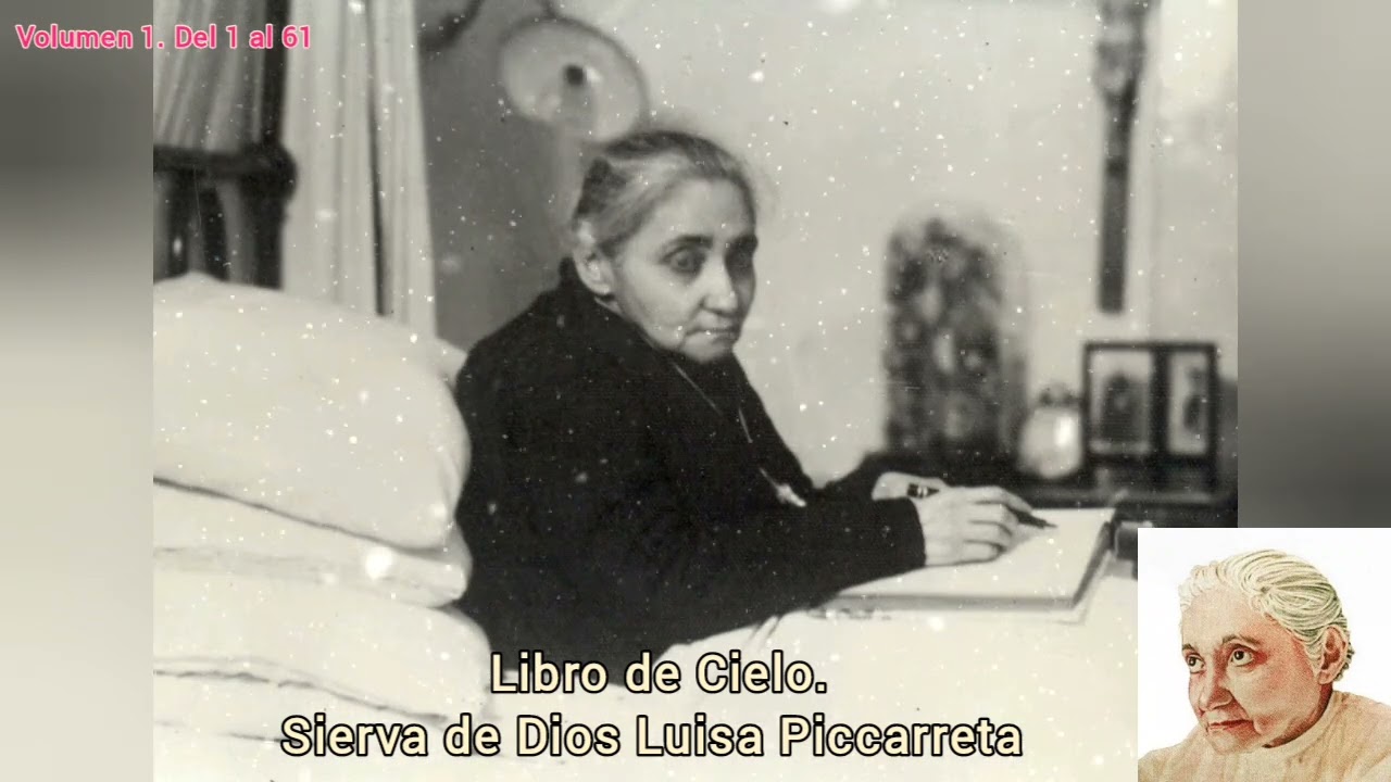 Vol. 1. 1-61. Libro de Cielo. 🌅 S.D. Luisa Piccarreta. Audiolibro. EL REINO DE LA DIVINA VOLUNTAD