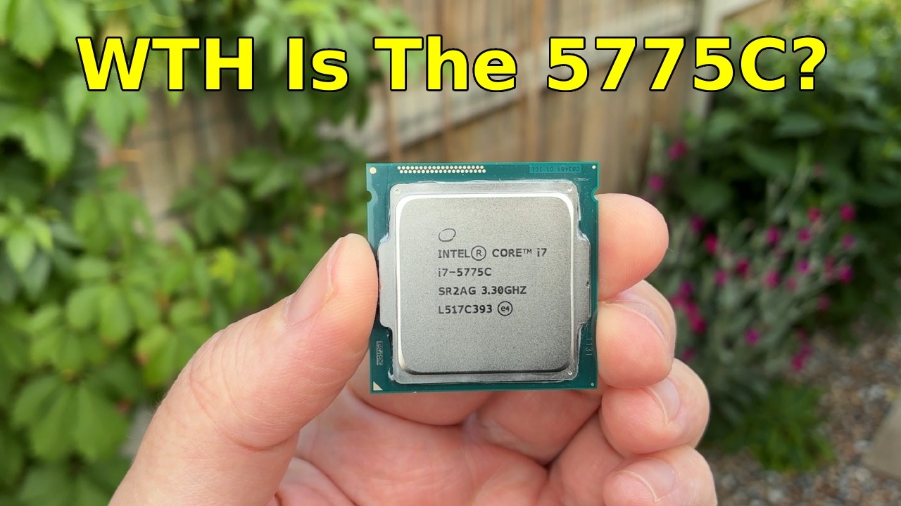 Intel's Rare and Unusual 5th Gen CPU - The i7 5775C