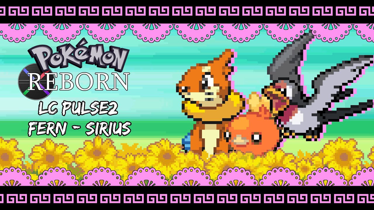 Pokemon Reborn E19.5 LC Pulse 2 Fern - Sirius (No Items,Set Mode)
