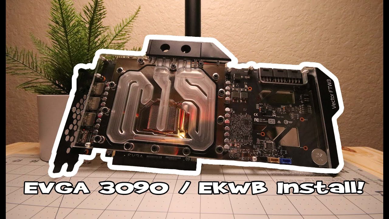 EK-Quantum Vector FTW3 RTX 3090 - Install Video