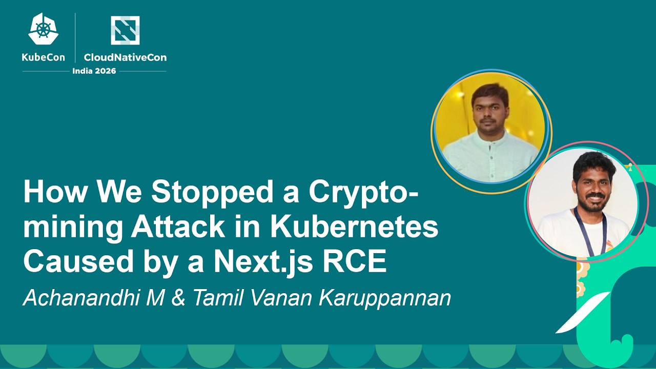 Как мы предотвратили криптомайнинговую атаку в Kubernetes: Achanandhi M и Tamil Vanan Karuppannan