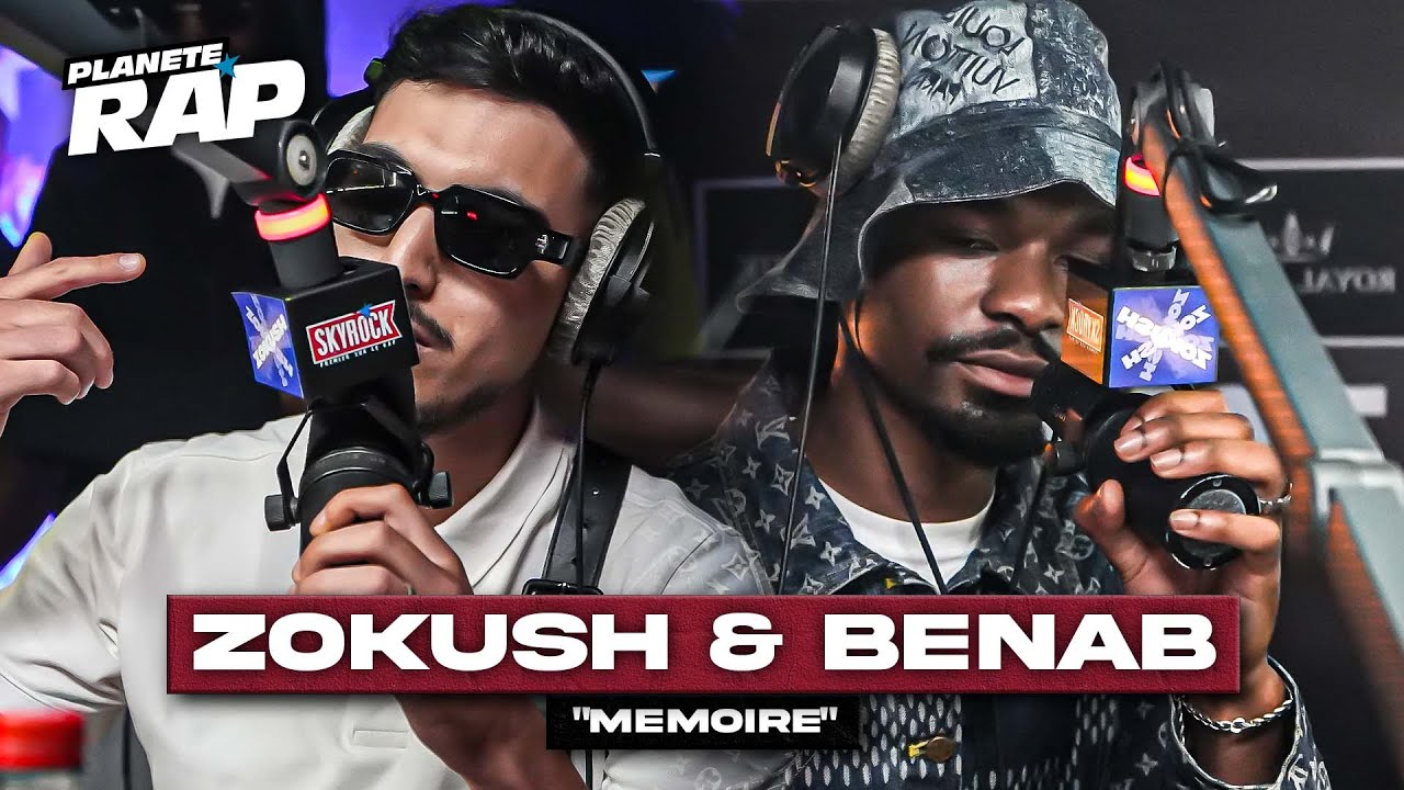 Zokush feat. Benab - Mémoire #PlanèteRap