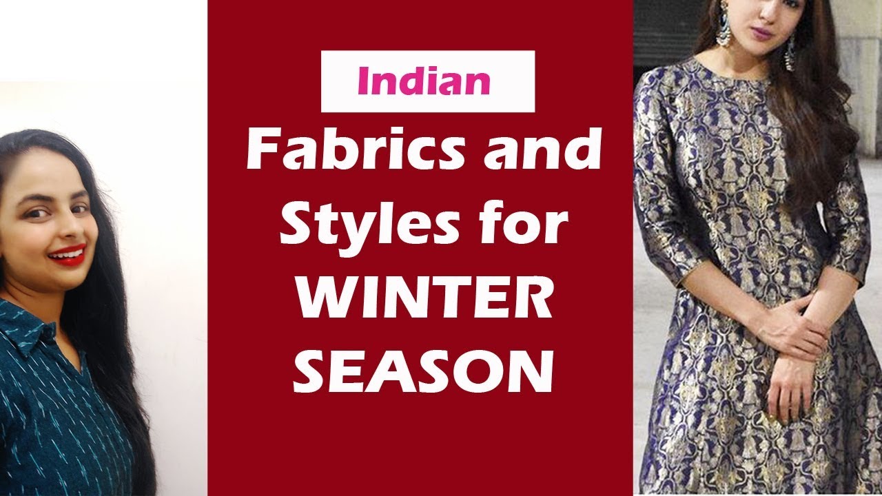 Winter Fabrics and Outfit Styles| Party Wear and Office Wear for Women