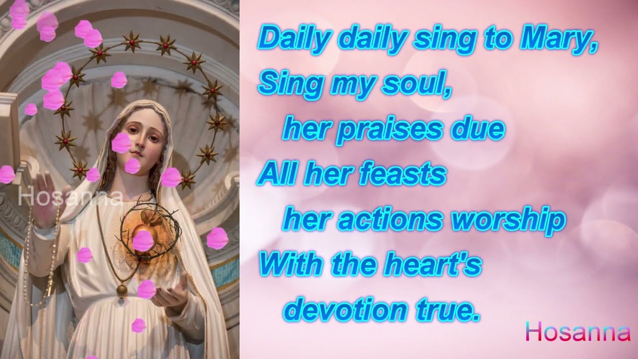Daily Daily Sing to Mary Hymn with Lyrics | Hymn to Mother Mary | Mother Mary Song #mothermarysong