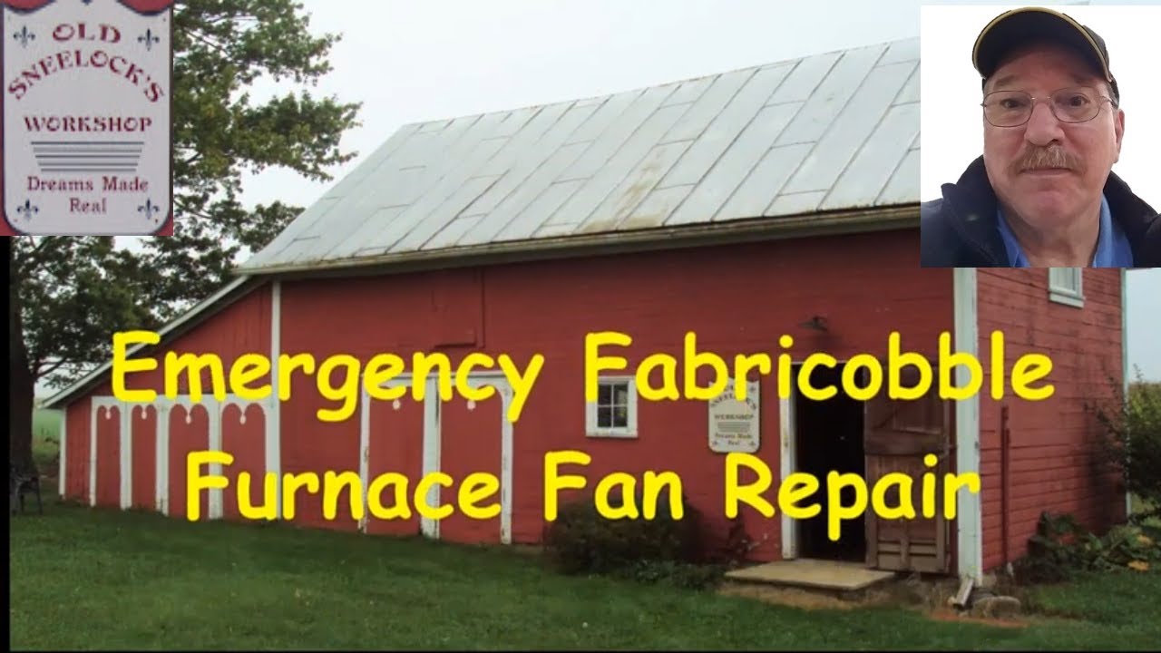 Emergency Fabricobble Furnace Fan Repair