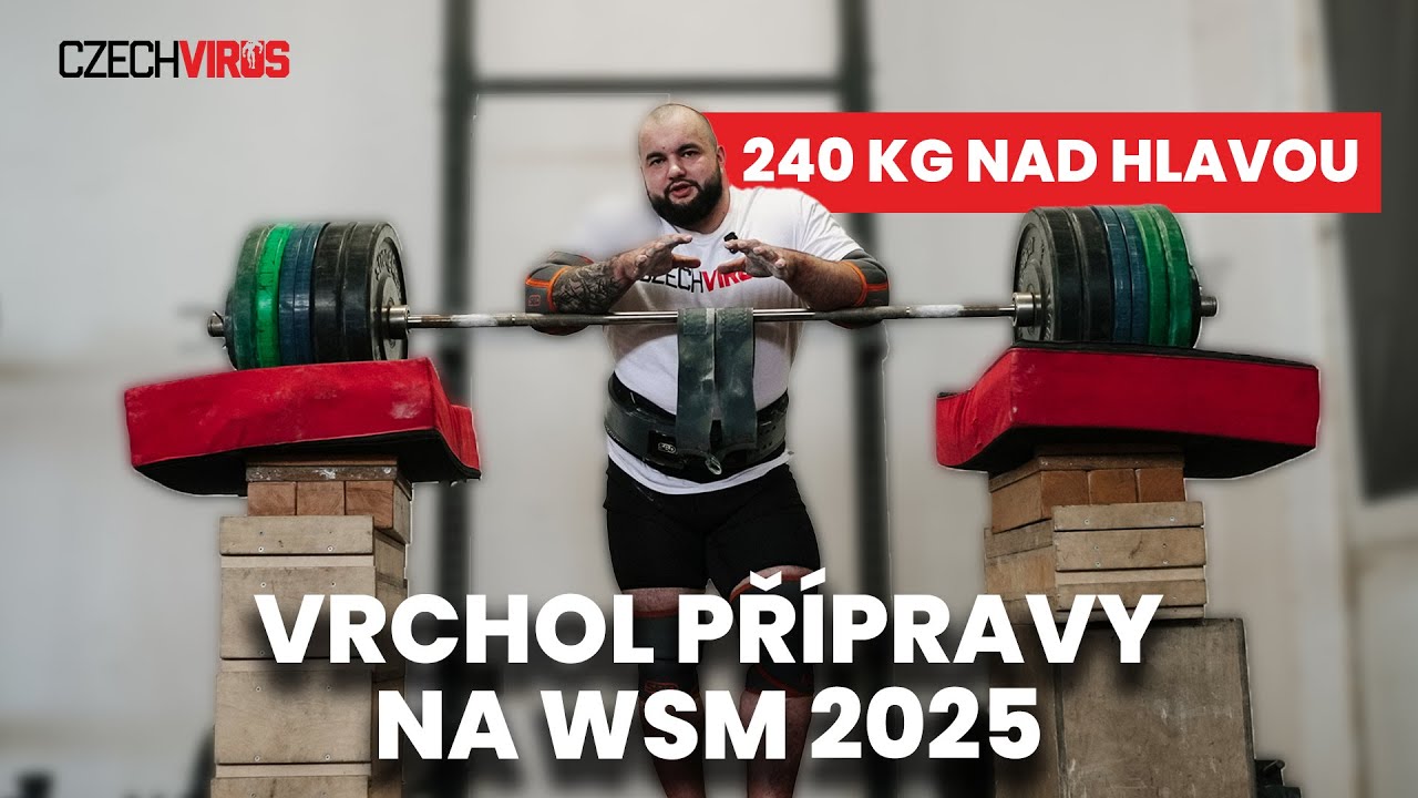 Ondřej FOJTŮ - 240 KG NAD HLAVOU v přípravě na WSM