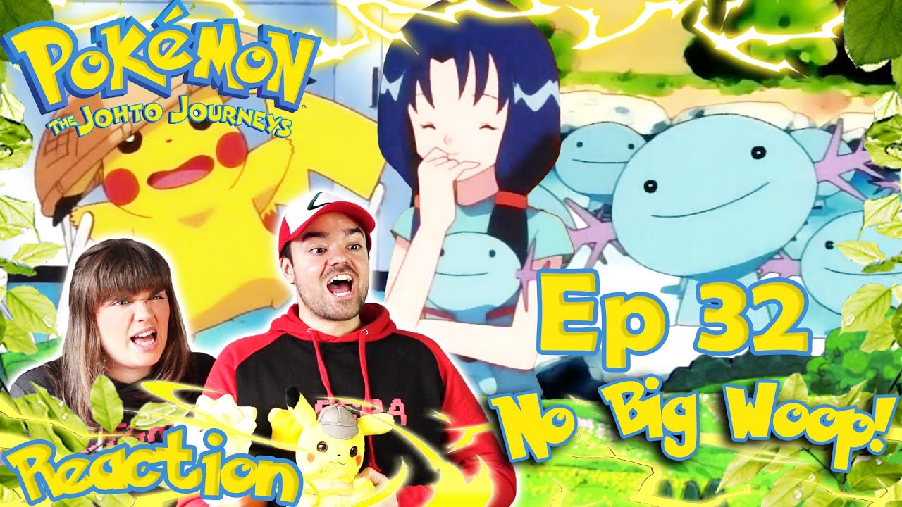 Wooper is CUTE!! - Pokémon: The Johto Journeys Episode 32 Reaction