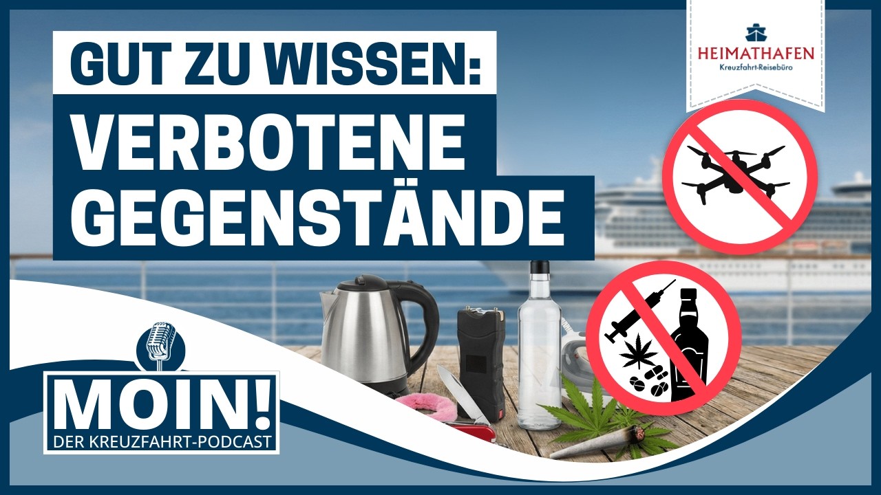 #77 | Verbotene Gegenstände auf einem Kreuzfahrtschiff