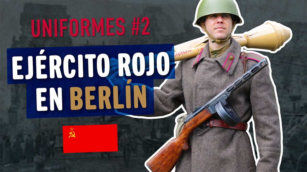 UNIFORMES MILITARES - INFANTERÍA EJÉRCITO ROJO EN BERLÍN