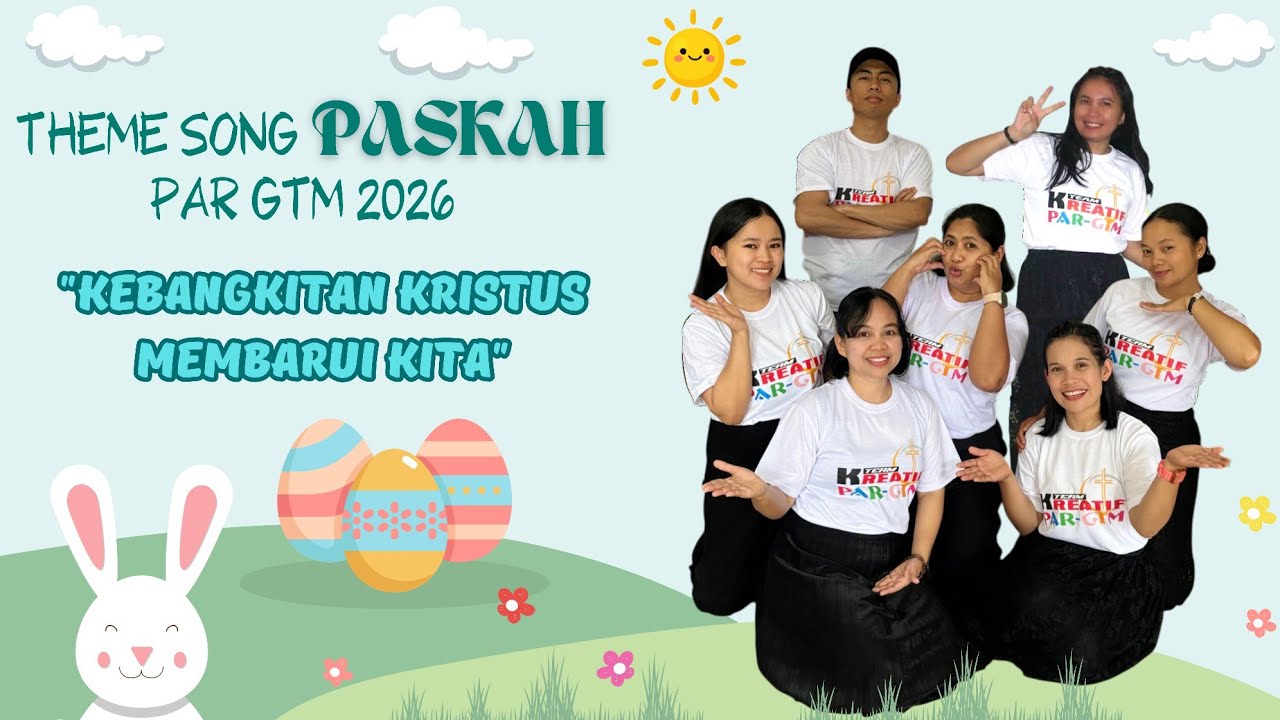 THEME SONG PASKAH PAR-GTM 2026 - KEBANGKITAN KRISTUS MEMBARUI KITA