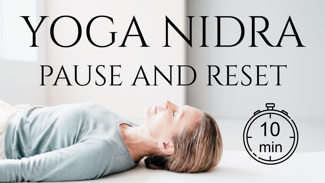 10 Minute Yoga Nidra for Nervous System Balance