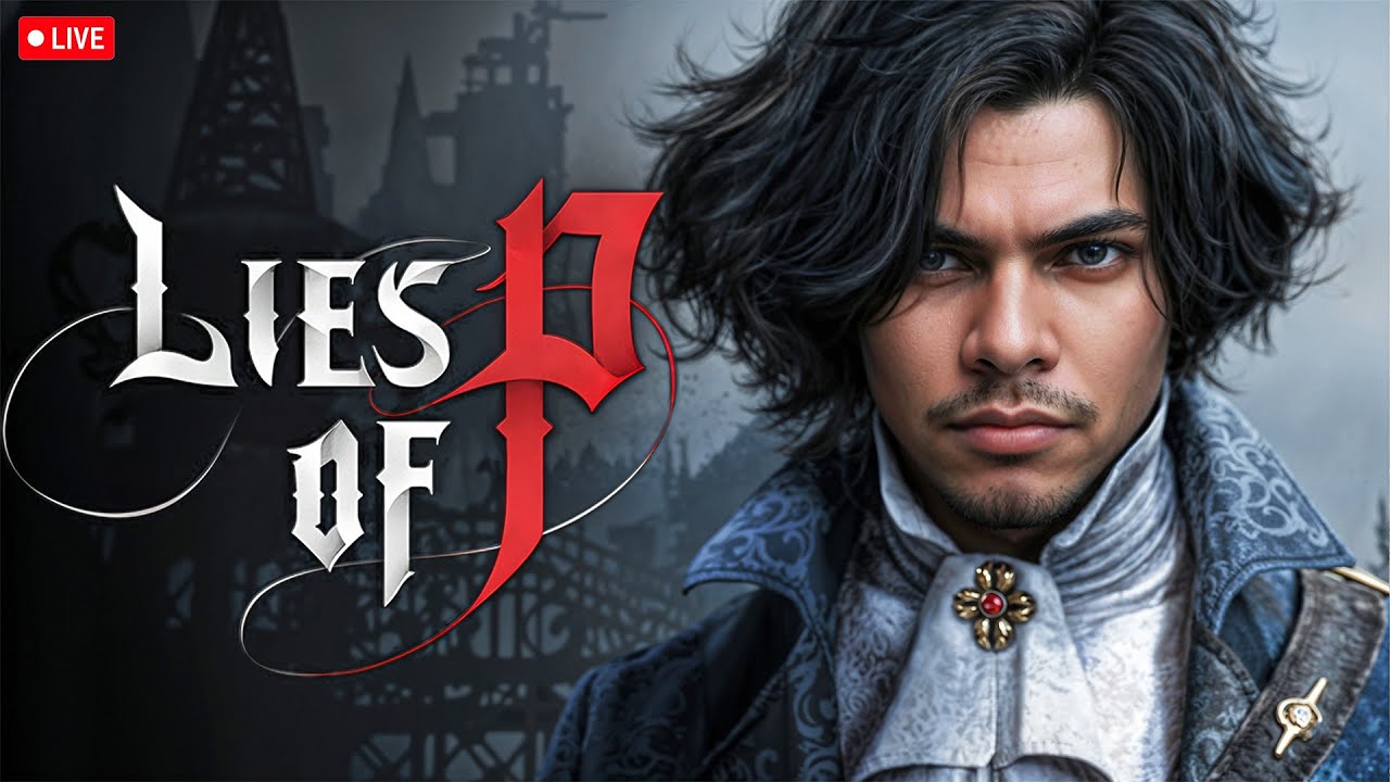 🔴Lies Of P LIVE | Laxasia the Complete, Parry Only!💀[DAY19] #gaming